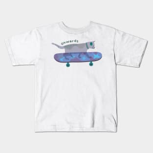 Onwards - Cat on a Skateboard - Quotes Kids T-Shirt